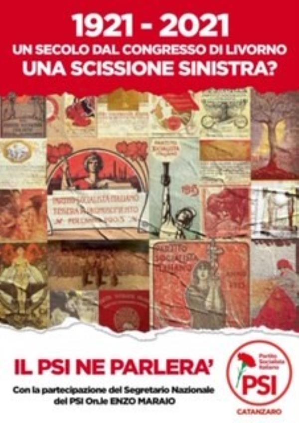 images A cent'anni dalla scissione di Livorno con i comunisti: ne discute il Partito socialista di Catanzaro