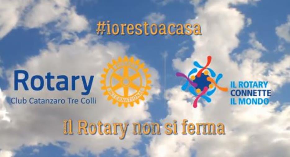 Coronavirus. Il messaggio del Rotary Club Catanzaro Tre Colli: "Restate a casa" (VIDEO)