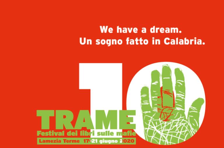 images "We have a dream. Un sogno fatto in Calabria". Il decennale di Trame Festival a Lamezia Terme