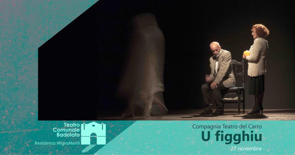 images Teatro, “U figghiu” di Saverio Tavano torna in scena il 27 novembre al Comunale di Badolato